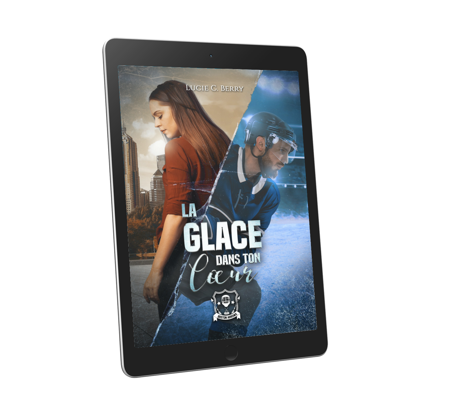 La Glace Dans Ton Coeur (ebook)